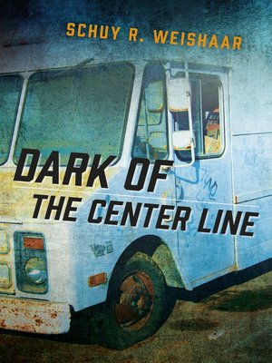 cover image of Dark of the Center Line